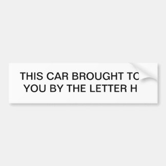 ADESIVO PARA CARRO ESTE CARRO TRAZIDO A VOCÊ PELA LETRA H