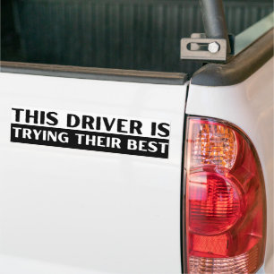 Adesivo Para Carro Este Motorista Está Tentando Seu Melhor Engraçado