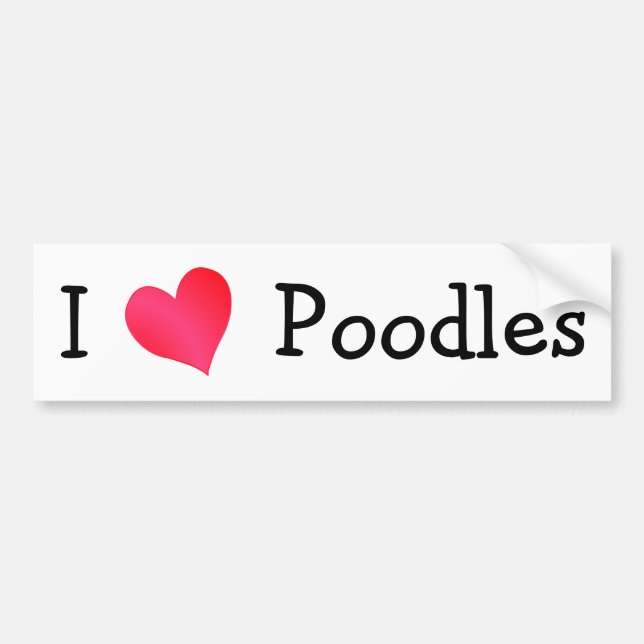 Adesivo Para Carro Eu Adoro Poodles Bumper Sticker (Frente)