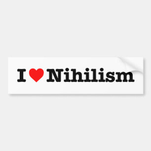 Adesivo Para Carro "Eu amo o niilismo "