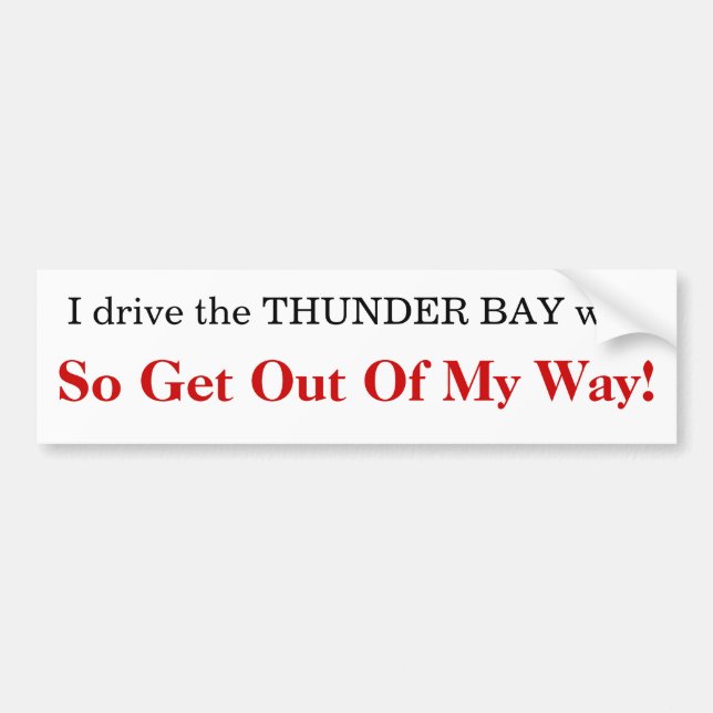 Adesivo Para Carro Eu conduzo a maneira de THUNDER BAY (Frente)