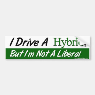 Adesivo Para Carro Eu conduzo um híbrido, mas eu não sou um liberal