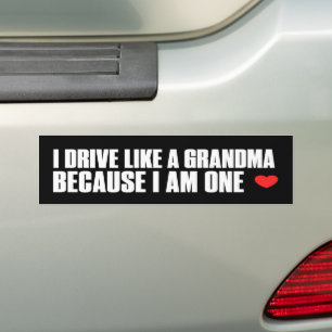 Adesivo Para Carro Eu Dirijo Como Uma Avó Porque Eu Sou Uma Engraçado