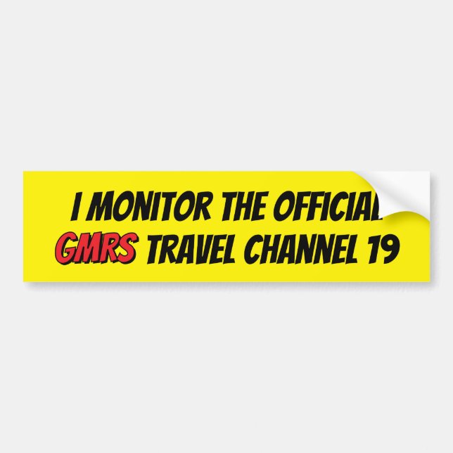 Adesivo Para Carro Eu monitoro canal oficial do viagem GMRS 19 (Frente)