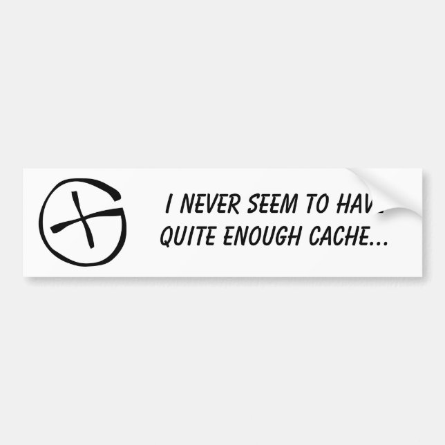 Adesivo Para Carro Eu nunca pareço ter bastante bastante esconderijo (Frente)