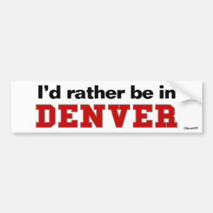 Adesivo Para Carro Eu preferencialmente estaria em Denver