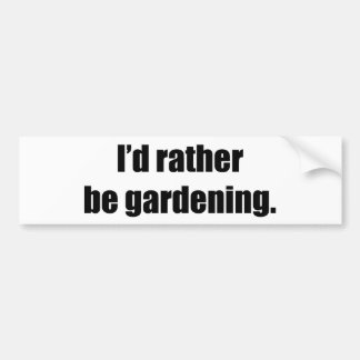 Adesivo Para Carro Eu preferencialmente estaria jardinando