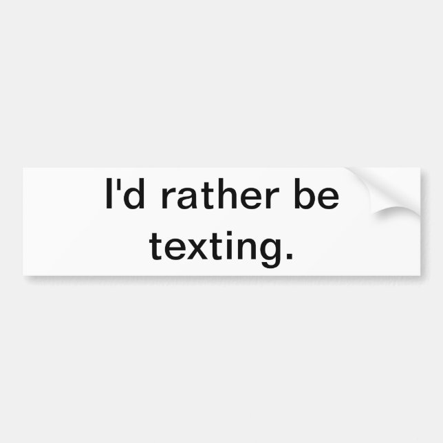 Adesivo Para Carro Eu preferencialmente texting (Frente)