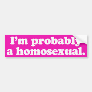 Adesivo Para Carro Eu provavelmente sou homossexual -.png