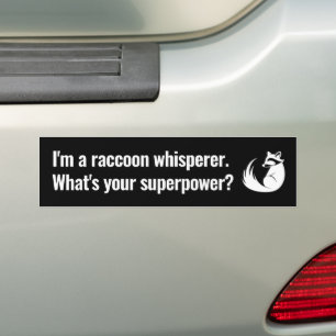 Adesivo Para Carro Eu sou um Sussuro Raccoon. Qual é a sua Superpotên