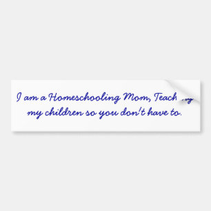 Adesivo Para Carro Eu sou uma mamã de Homeschooling, ensinando minha