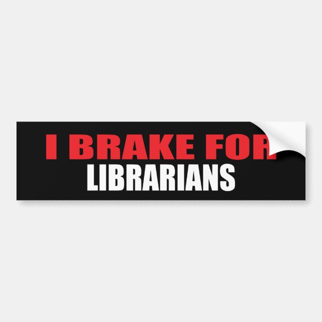 Adesivo Para Carro Eu travo para bibliotecários (Frente)