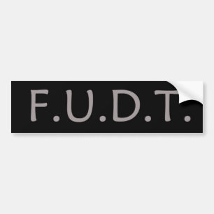 Adesivo Para Carro F.U.D.T. NENHUM trunfo!
