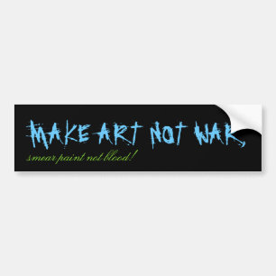 Adesivo Para Carro FAÇA A GUERRA da ARTE NÃO, sangue da pintura da