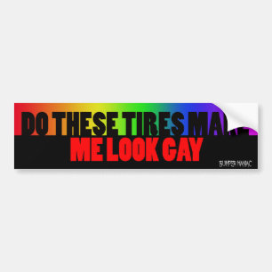 Adesivo Para Carro Faça estes pneus fazem-me o gay do olhar