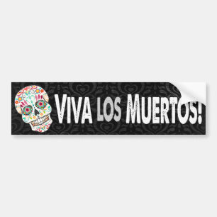Adesivo Para Carro Feliz Muertos - "Viva los Muertos! "