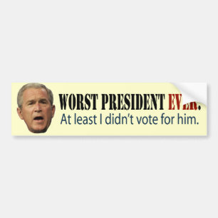Adesivo Para Carro George W. Bush: O Pior Presidente De Sempre.