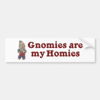 Gnomies é meu Homies