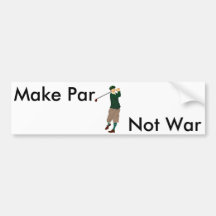 Golf Bumpersticker - Faça Par. Não Guerra