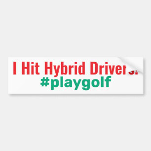 Adesivo Para Carro Golfe "Eu Acertei Motoristas Híbrido!" #playgolf