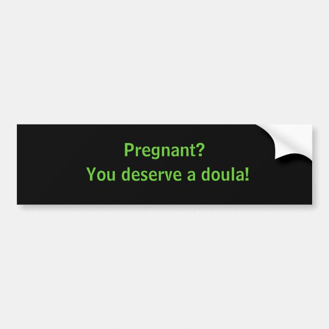 Adesivo Para Carro Grávido? , Você merece um doula! (Frente)