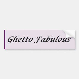 Adesivo Para Carro Gueto fabuloso (liso)