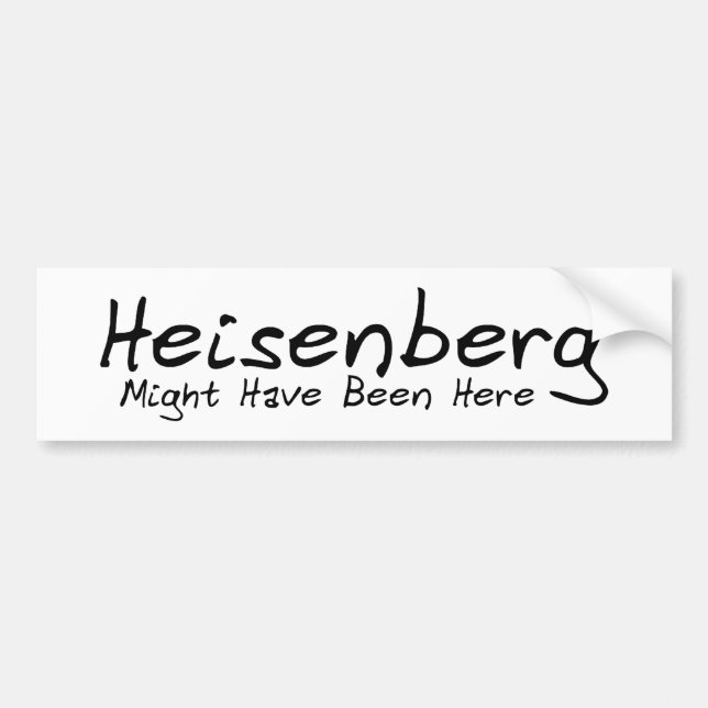 Adesivo Para Carro Heisenberg pôde ter sido aqui Bumpersticker (Frente)