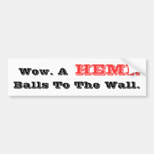 Adesivo Para Carro HilariTee: Uau. Hemi. Bolas à parede. Etiqueta