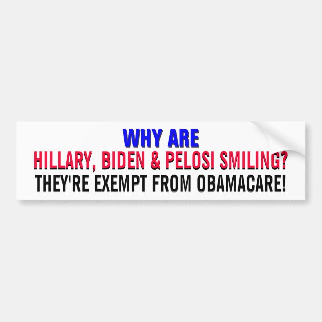 ADESIVO PARA CARRO HILLARY, BIDEN, & PELOSI - ISENTE DE OBAMA-CARE!! (Frente)