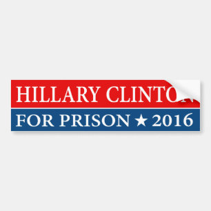 ADESIVO PARA CARRO "HILLARY CLINTON PARA A PRISÃO 2016 "