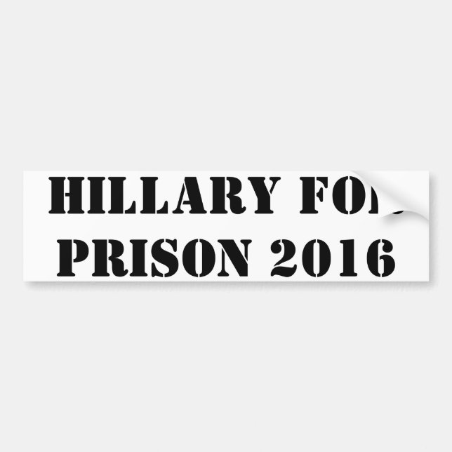 Adesivo Para Carro Hillary For Prison 2016 (Frente)