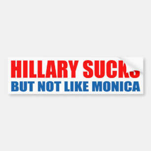 ADESIVO PARA CARRO "HILLARY SUGA, MAS NÃO COMO MONICA "