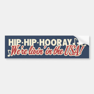 Adesivo Para Carro Hip Hip Hooray Estamos vivendo nos EUA! Patriótico