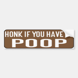 Adesivo Para Carro Honk If You Have to Poop
