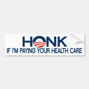 Adesivo Para Carro Honk se eu estou pagando seus cuidados médicos