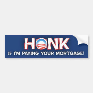 Adesivo Para Carro Honk se eu estou pagando sua hipoteca - Barack