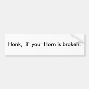 Adesivo Para Carro Honk, se seu chifre é quebrado