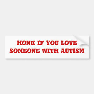 Adesivo Para Carro Honk se você ama alguém com AUTISMO