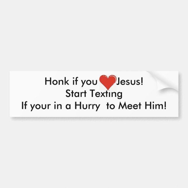 Adesivo Para Carro Honk se você ama Jesus! Comece Texting… (Frente)
