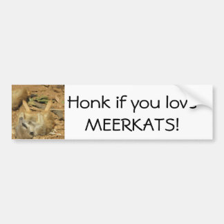 Adesivo Para Carro Honk se você ama MEERKATS!