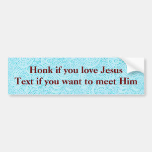 Adesivo Para Carro Honk se você ama o texto de Jesus se você quer s