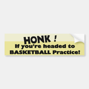 Adesivo Para Carro Honk, se você está indo para a prática de basquete