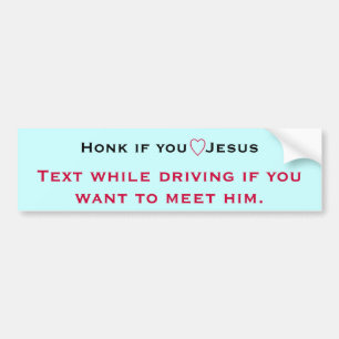 Adesivo Para Carro Honra se você ama Jesus, mande SMS enquanto dirig