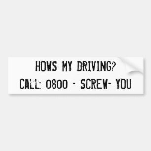 Adesivo Para Carro HOWS MINHA CONDUÇÃO? - PARAFUSE-O -BumperSticker