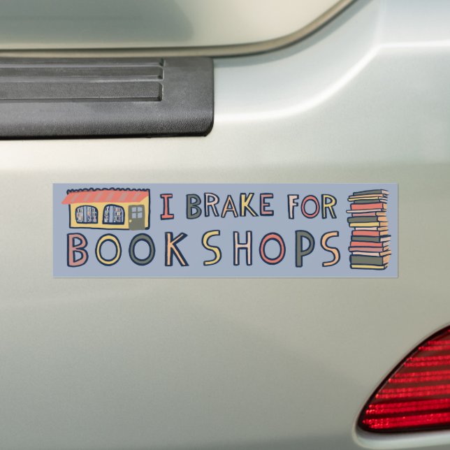 Adesivo Para Carro I BRAKE FOR BOOKSHOPS Books Reading Nerdy Cute  (No carro)