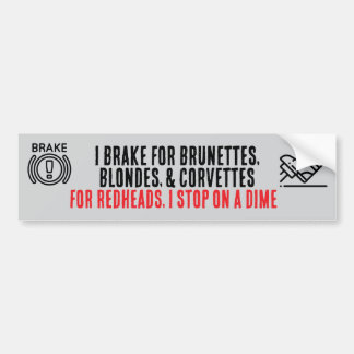 Adesivo Para Carro I Brake For Brunettes bumper sticker