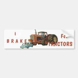 Adesivo Para Carro I Brake for Tractors Bumper Sticker