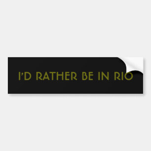 Adesivo Para Carro I'd rather be in Rio