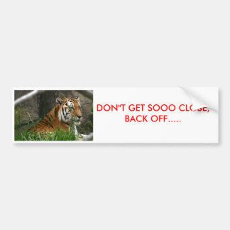 ADESIVO PARA CARRO IMG_8841, DON " T OBTÊM SOOO PRÓXIMO,