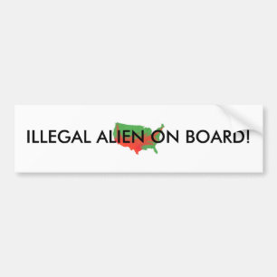 ADESIVO PARA CARRO IMIGRANTE ILEGAL A BORDO!